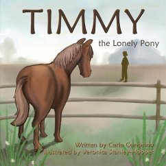 Timmy the Lonely Pony - Conorino, Carla