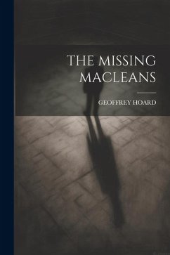 The Missing Macleans - Hoard, Geoffrey