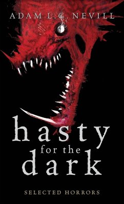 Hasty for the Dark - Nevill, Adam