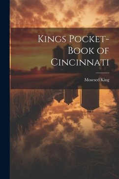 Kings Pocket-Book of Cincinnati - King, Mosesed