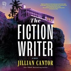 The Fiction Writer - Cantor, Jillian