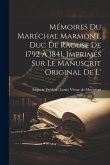 Mémoires du Maréchal Marmont, duc de Raguse de 1792 à 1841, imprimés sur le manuscrit original de l'