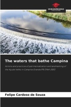 The waters that bathe Campina - Cardoso de Souza, Felipe