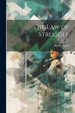 The law of Struggle - Segal, Hyman