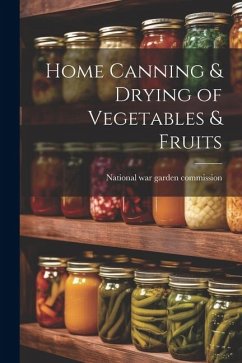 Home Canning & Drying of Vegetables & Fruits