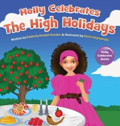 Holly Celebrates the High Holidays - Kendall-Drucker, Kimberly