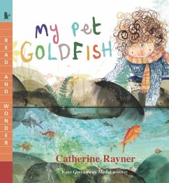 My Pet Goldfish - Rayner, Catherine
