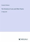 The Victories of Love; and Other Poems