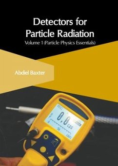 Detectors for Particle Radiation: Volume 1 (Particle Physics Essentials)