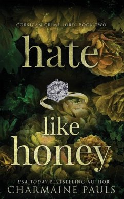 Hate Like Honey - Pauls, Charmaine