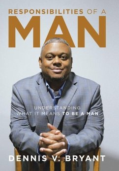 Responsibilities of a Man - Bryant, Dennis V.