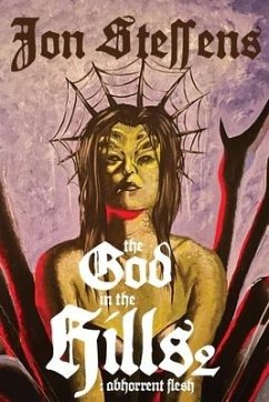 The God in the Hills 2 - Steffens, Jon