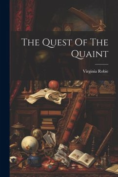 The Quest Of The Quaint - Robie, Virginia