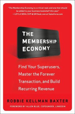 The Membership Economy (Pb) - Baxter, Robbie Kellman