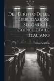 Del Diritto Delle Obbligazioni Secondo Il Codice Civile Italiano