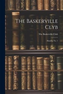 The Baskerville Clyb: Handlist no. 1