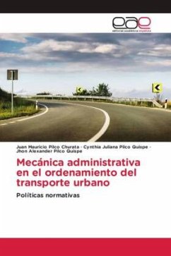 Mecánica administrativa en el ordenamiento del transporte urbano - Pilco Churata, Juan Mauricio;Pilco Quispe, Cynthia Juliana;Pilco Quispe, Jhon Alexander