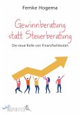 Gewinnberatung statt Steuerberatung (eBook, ePUB)