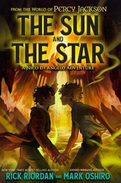 From the World of Percy Jackson: The Sun and the Star - Riordan, Rick; Oshiro, Mark