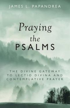 Praying the Psalms - Papandrea, James L