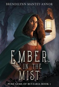 Ember in the Mist - Mantey-Annor, Brendilynn