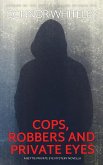Cops, Robbers And Private Eyes: A Bettie Private Eye Mystery Novella