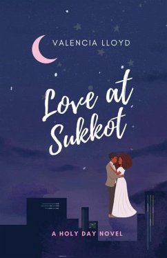 Love at Sukkot - Lloyd, Valencia