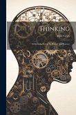 Thinking; an Introduction to its History and Science