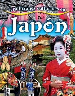 Tradiciones Culturales En Japón (Cultural Traditions in Japan) - Peppas, Lynn