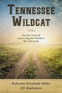 Tennessee Wildcat - Rushmore, J D; Miller, Robynne Elizabeth