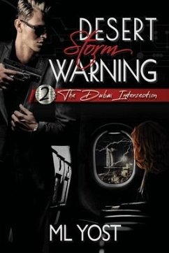 Cover Desert Storm Warning: The Dubai Intersection