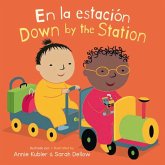 En La Estación/Down by the Station En La Estación/Down by the Station