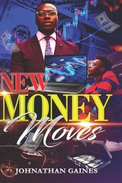 New Money Moves - Gaines, Johnathan R.