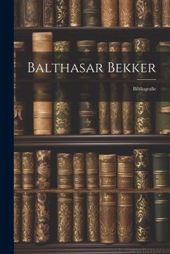 Cover Balthasar Bekker: Bibliografie