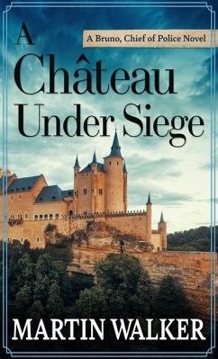 A Château Under Siege - Walker, Martin