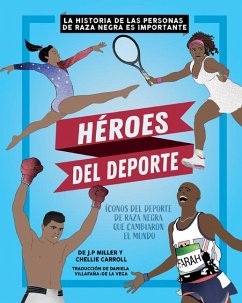 Héroes del DePorte (Sports Heroes) - Miller, J P