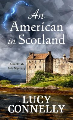 An American in Scotland - Connelly, Lucy