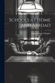 Schools at Home and Abroad