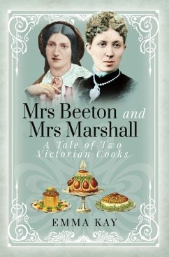 Mrs Beeton and Mrs Marshall - Kay, Emma