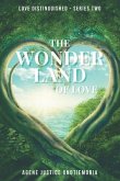 The Wonderland of Love: Love Distinguished - Series Two