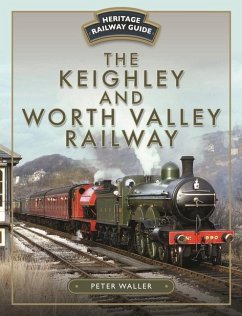 The Keighley and Worth Valley Railway - Waller, Peter