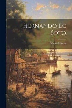 Hernando De Soto - Malone, Walter