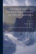 Contributions To The Natural History Of... - Bild 1