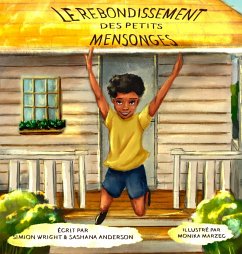 Le Rebondissement Des Petits Mensonges - Anderson, Sashana; Wright, Simion