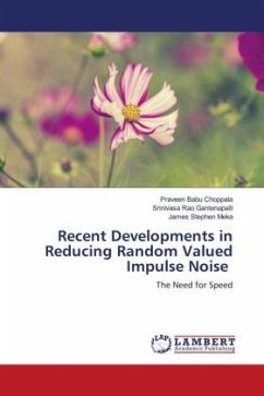 Recent Developments in Reducing Random Valued Impulse Noise