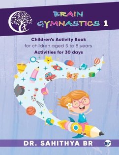 Brain Gymnastics Level 1: Children's Activity Book - Br, Sahithya