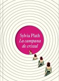 La Campana de Cristal (Edición Ilustrada) / The Bell Jar (Illustrated Edition)