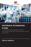 MATÉRIAUX ÉCHANGEURS D'IONS