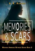 Memories & Scars