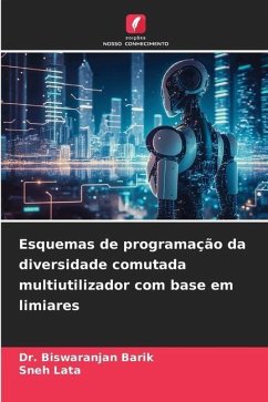 Esquemas de programação da diversidade comutada multiutilizador com base em limiares - Barik, Dr. Biswaranjan;Lata, Sneh